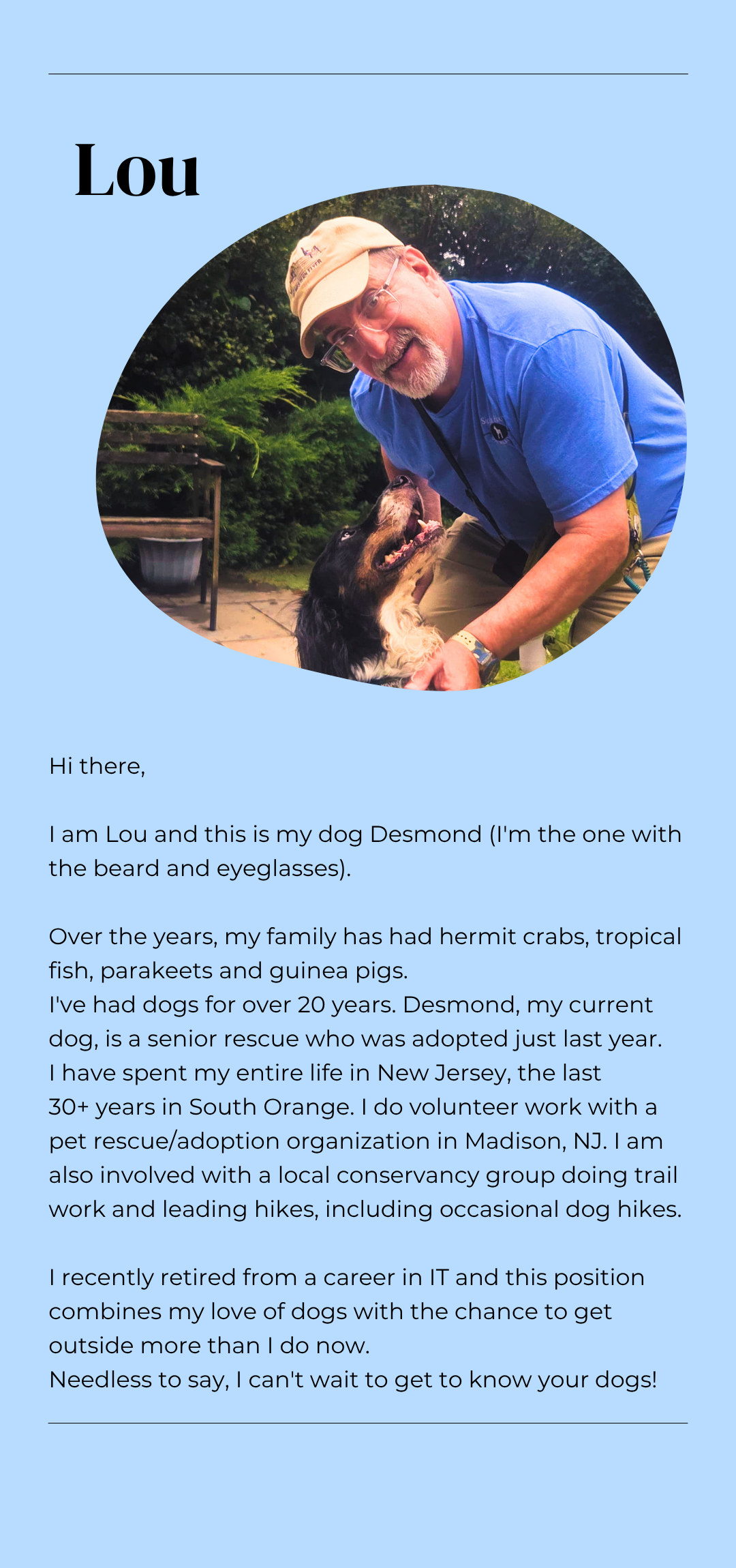 Lou, a dog walker, with one of Silver Hound's client's dog Willy in the backyard; the image appears on a light blue employee bio card with introductory text.